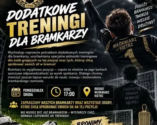 Dodatkowe treningi bramkarskie we Włókniarzu Kietrz – startują w poniedziałki i środy