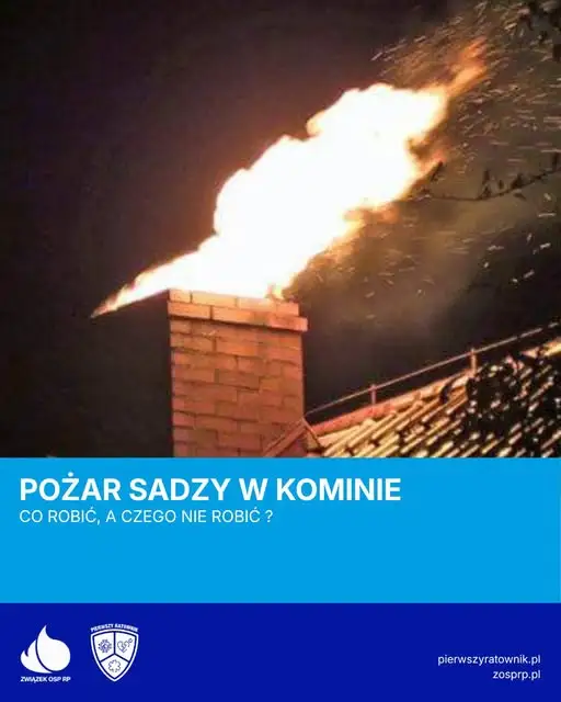 Pożar sadzy w kominie — jak reagować i czego unikać przed sezonem grzewczym