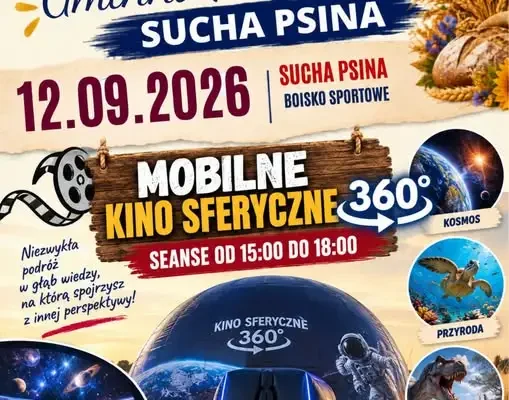 Mobilne kino sferyczne 360° atrakcją Dożynek w Suchej Psinie
