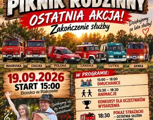 Piknik Rodzinny w Rakowie – pożegnanie strażackich pojazdów